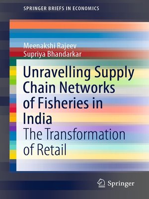 cover image of Unravelling Supply Chain Networks of Fisheries in India
